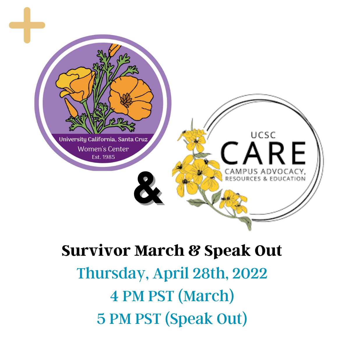 Survivor March & Speak Out cover page with the Women’s Center and CARE logos displayed. The yellow button on the top can be clicked and will provide more information. The picture has a date at the bottom: Thursday, April 28th 4 PM PST (March) 5 PM PST (Speak Out)